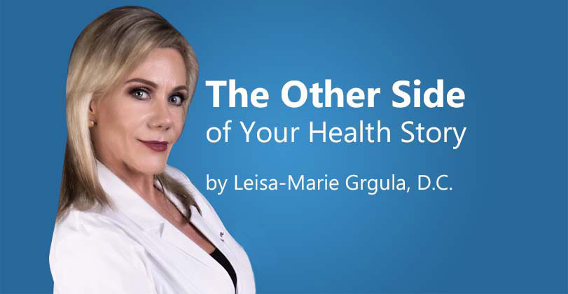 Chiropractor North Scottsdale AZ Leisa Grgula The Other Side Of Your Health Story